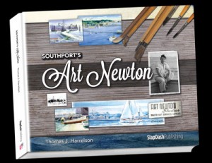 Harrelson's book chronicling the life and works of painter Art Newton. Both men are local to Southport. Courtesy photo